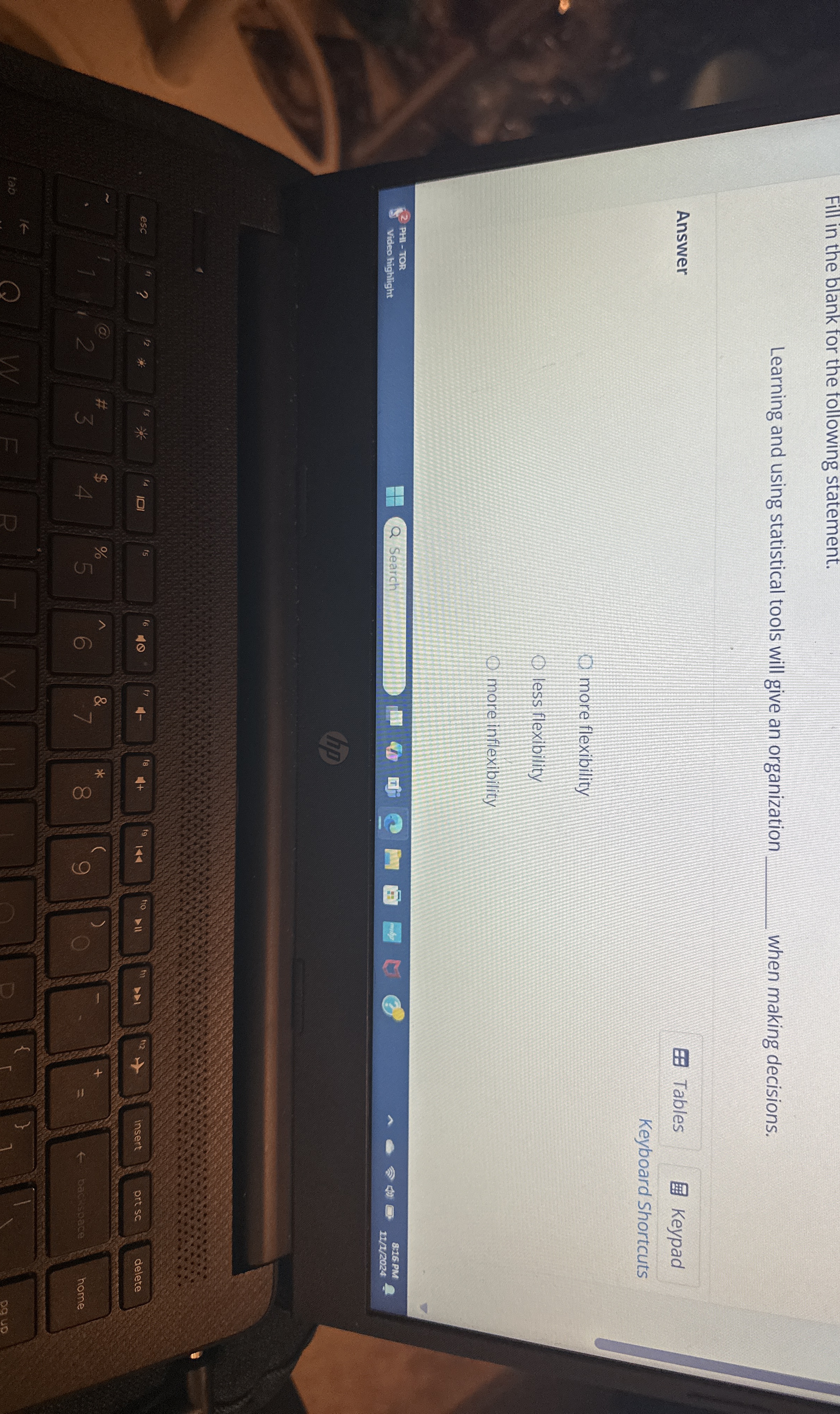  Learning and using statistical tools will give an organization what when