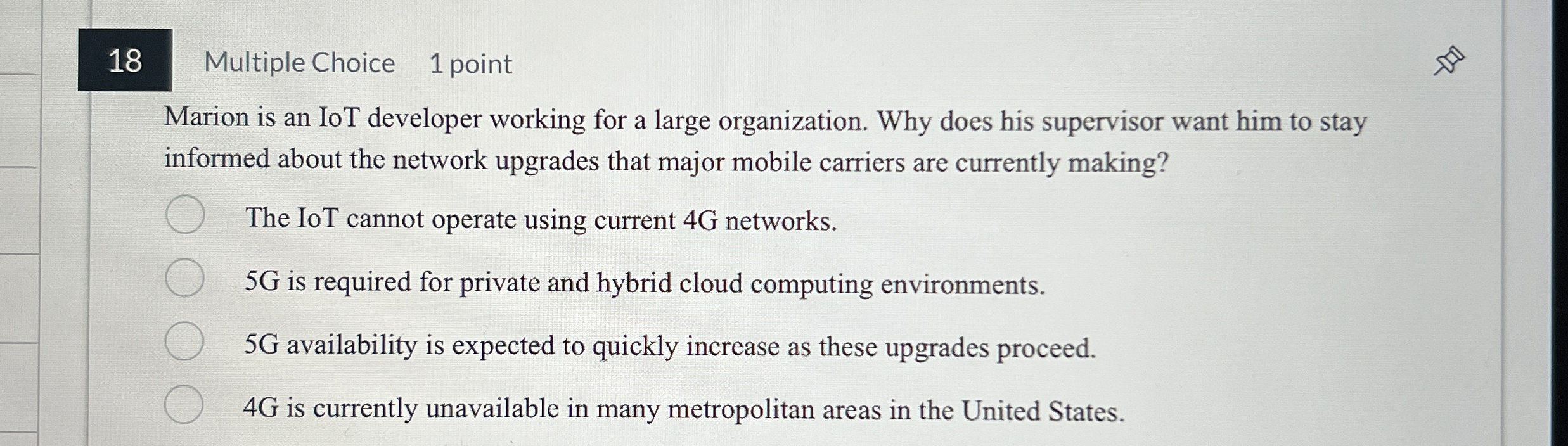  18 Multiple Choice 1 point Marion is an Io T developer