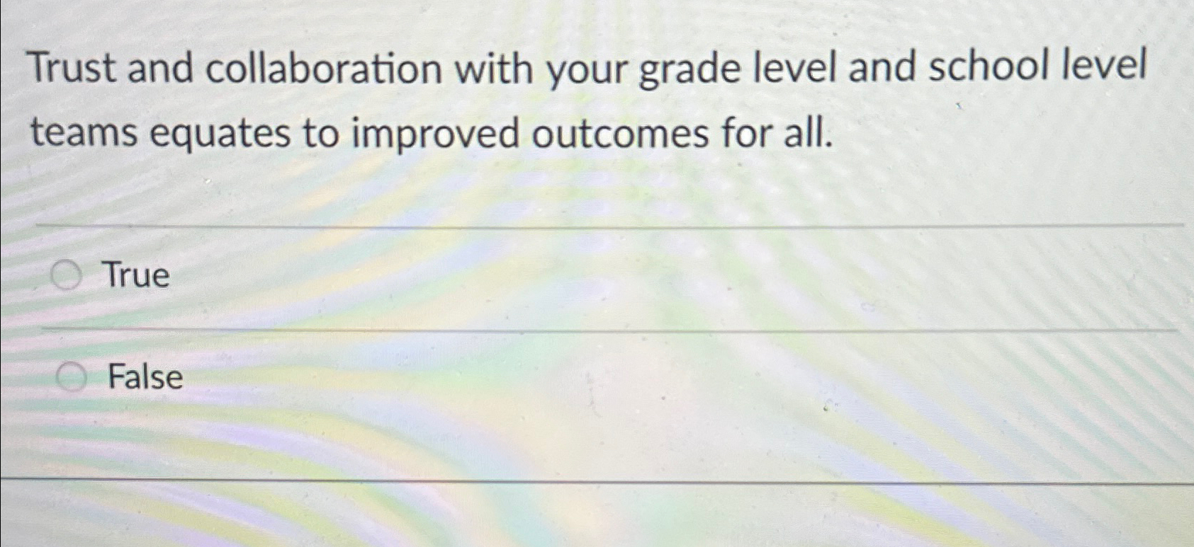  Trust and collaboration with your grade level and school level teams