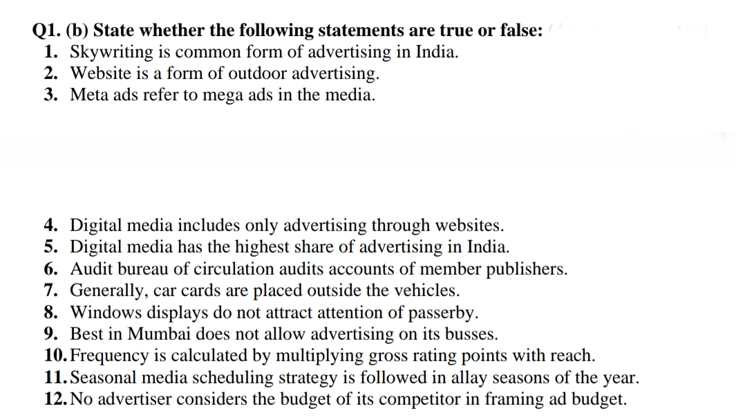  Q1.(b) State whether the following statements are true or false: Skywriting