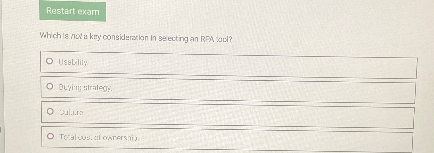  Which is not a key consideration in selecting an RPA tool?