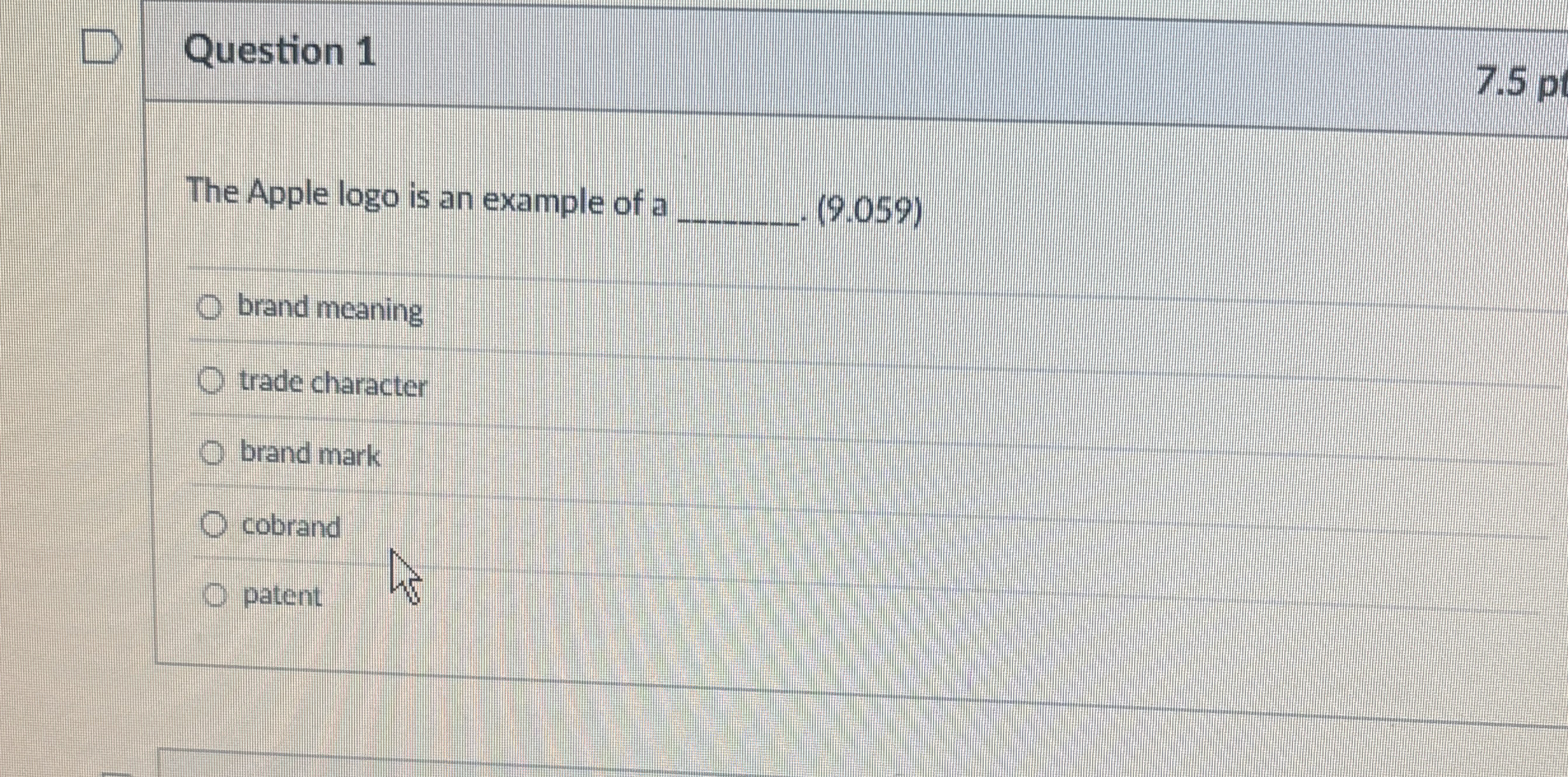  Question 1 7.5 p The Apple logo is an example of