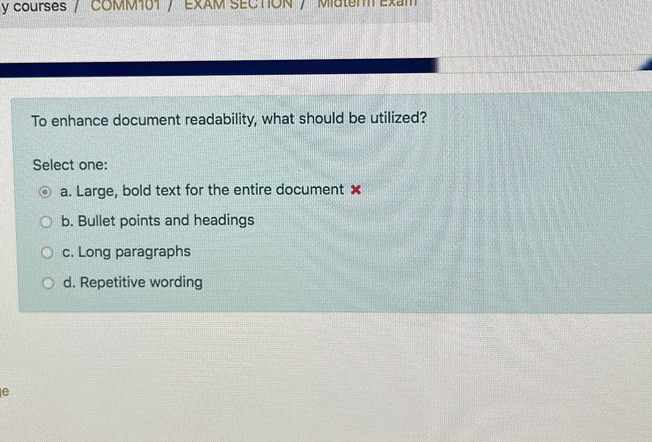  To enhance document readability, what should be utilized? Select one: a.