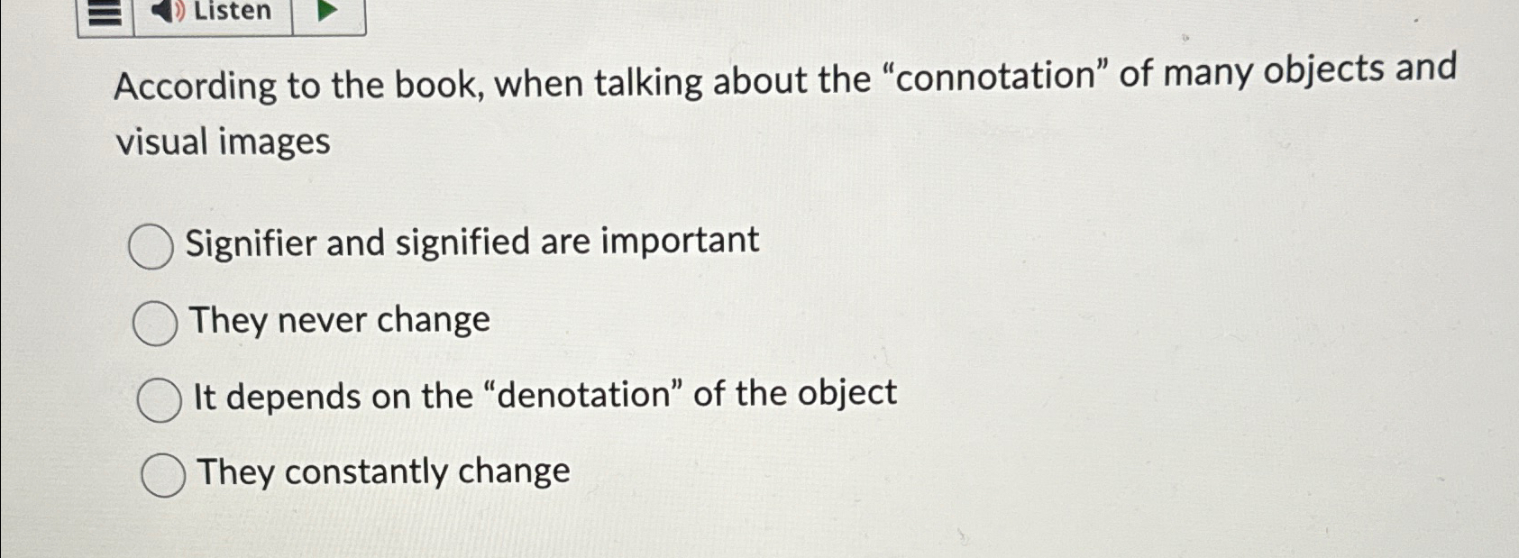  Listen According to the book, when talking about the "connotation" of