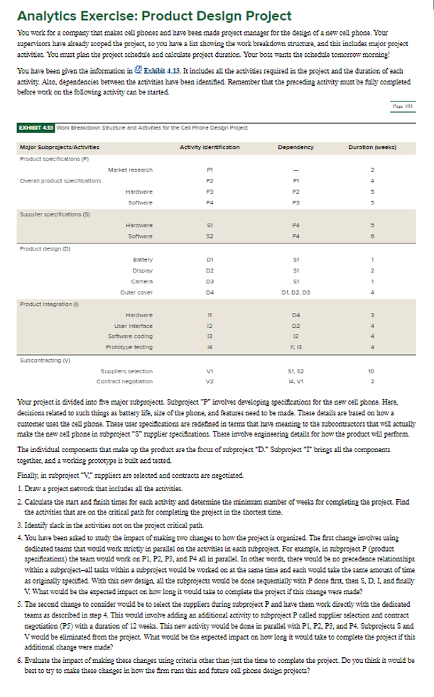  Read the Analytics Exercise: Product Design Project presented in Ch.4. Use