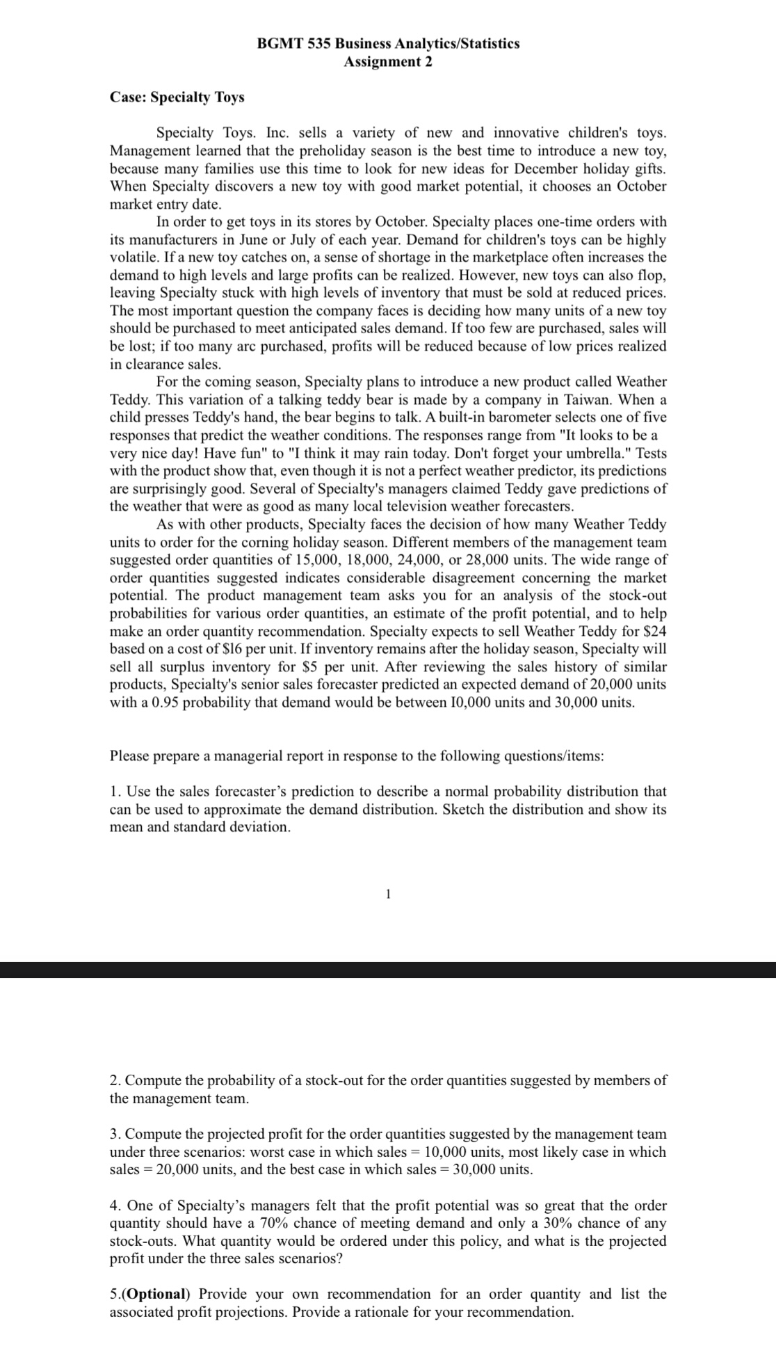  BGMT 535 Business Analytics/Statistics Assignment 2 Case: Specialty Toys Specialty Toys.