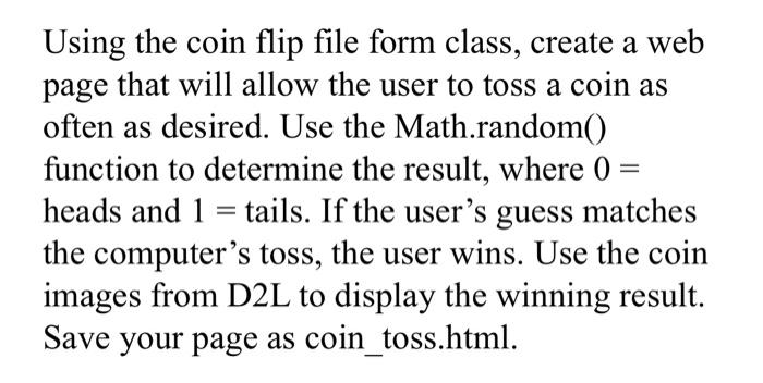 Using the coin flip file form class, create a web