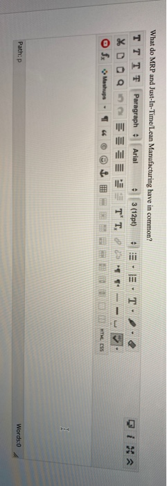 TWO MRP and Just-In-Time Lean Manufacturing have