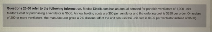 Questions 26-30 refer to the following