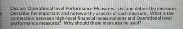 Discuss Operational level Performance Measures.