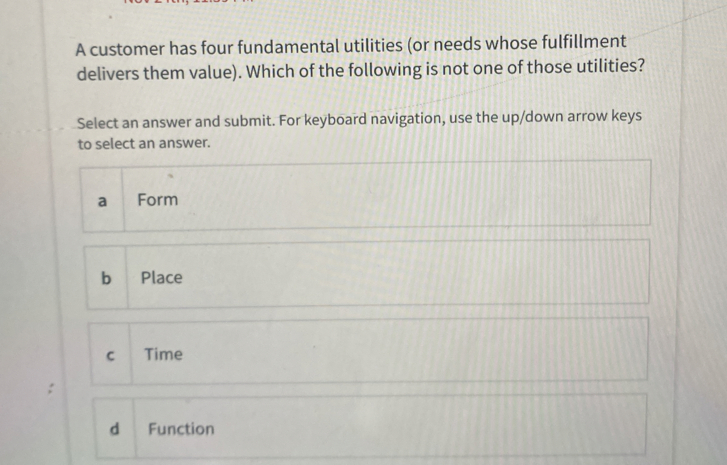 A customer has four fundamental utilities ( or