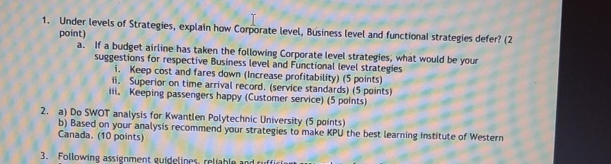 1. Under levels of Strategies, explain how