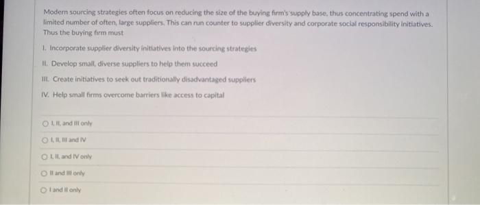 When engaging in Global Sourcing, buyers must 1.