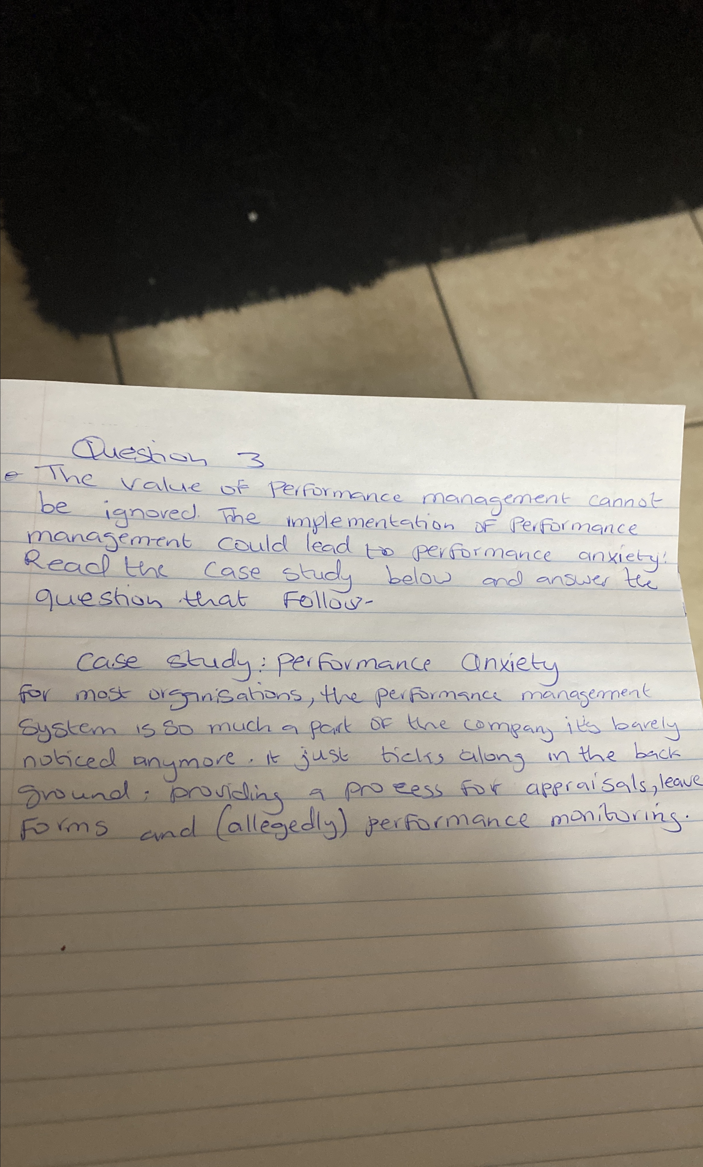 Question 3 The value of Performance management