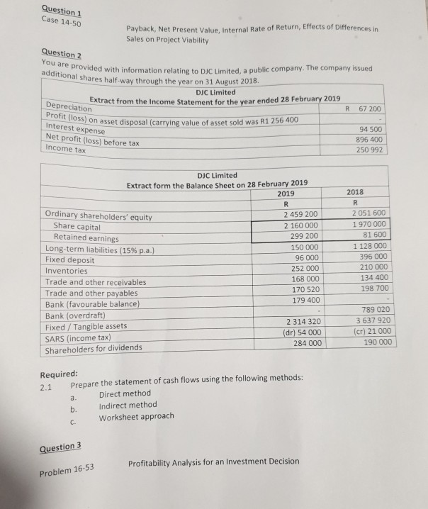 Question 1 Case 14.50 Payback, Net Present Value
