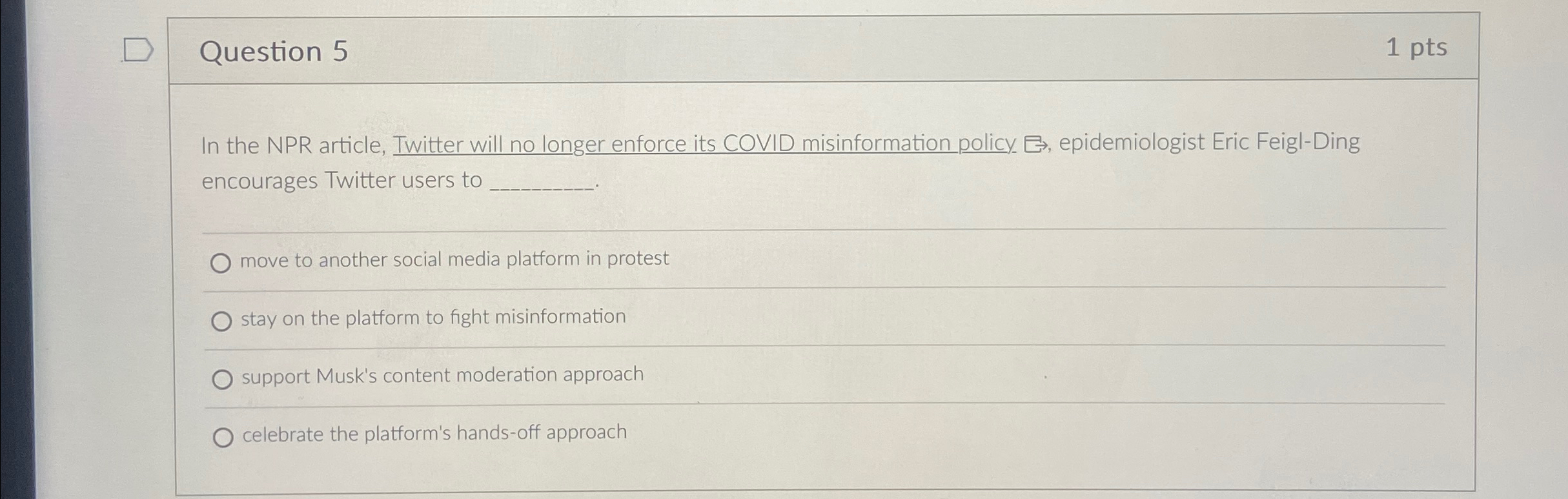 Question 5 1 p t s In the NPR article, Twitter