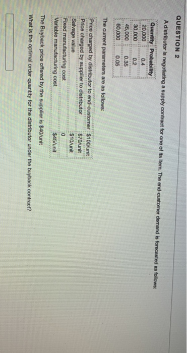 QUESTION 1 A distributor is negotiating a supply