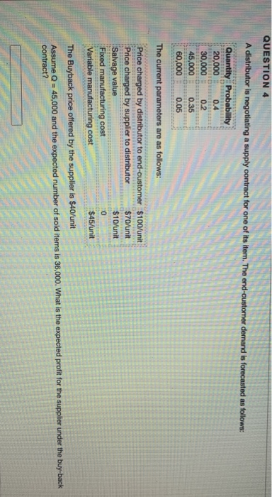 QUESTION 1 A distributor is negotiating a supply