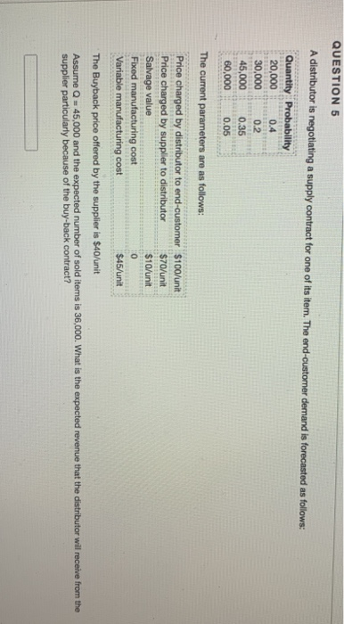 QUESTION 1 A distributor is negotiating a supply