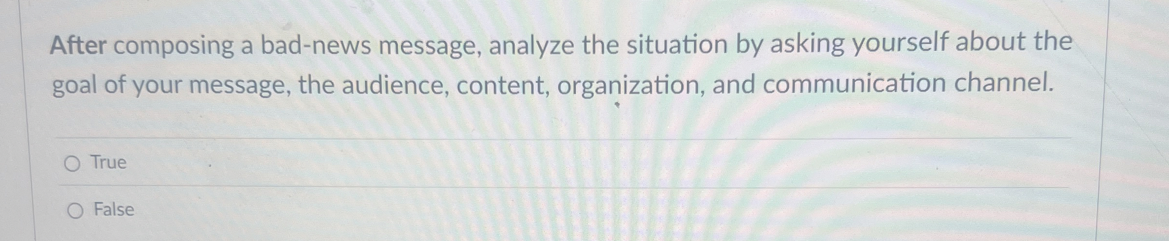 After composing a bad - news message, analyze the