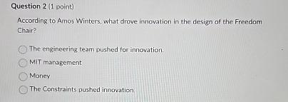 Question 2 ( 1 point ) According to Amos Winters,