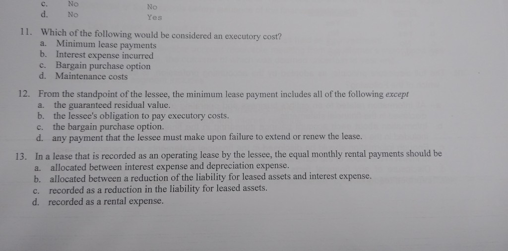 c. d. No No . Yes Which of the following would be