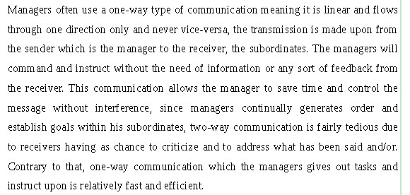Managers often use a one-way type of