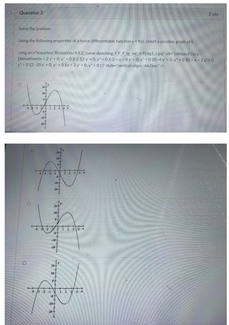 D Question 2 2 pts Solve the problem. Using the