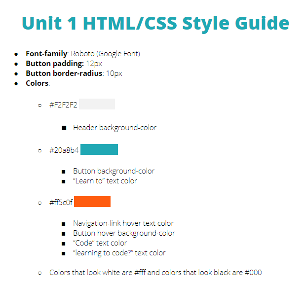 HTML and CSS to build a website. The image: The style guide