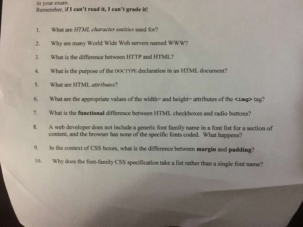 in your exam. Remember, if I can't read it, I