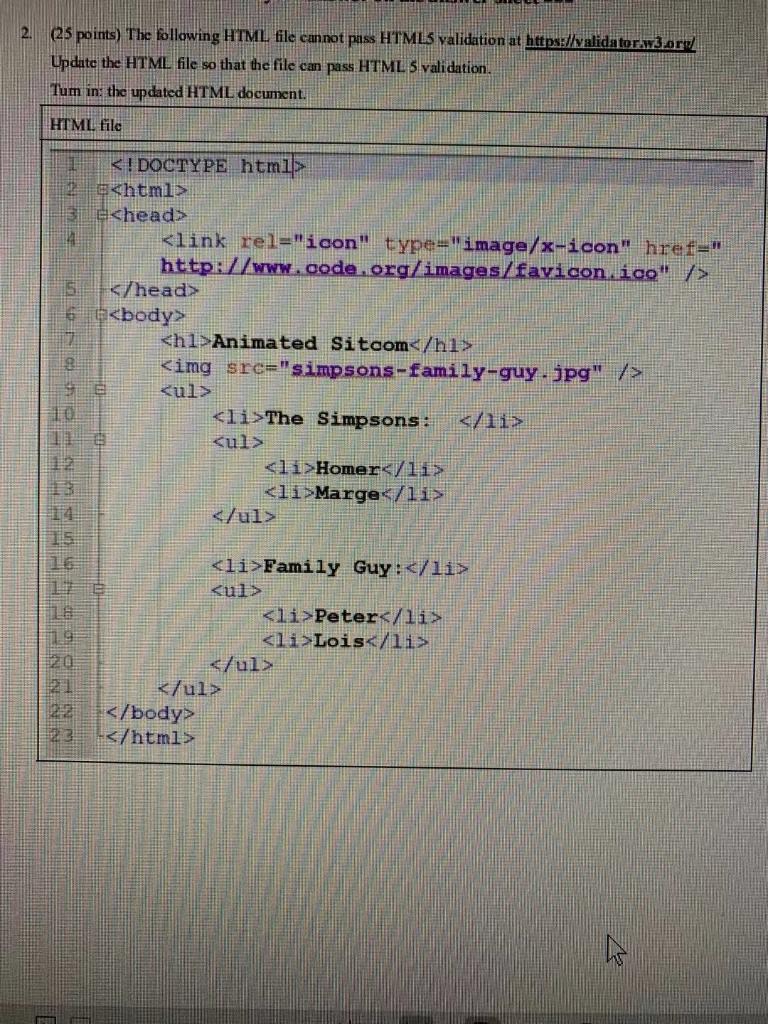 2. (25 points) The following HTML file cannot