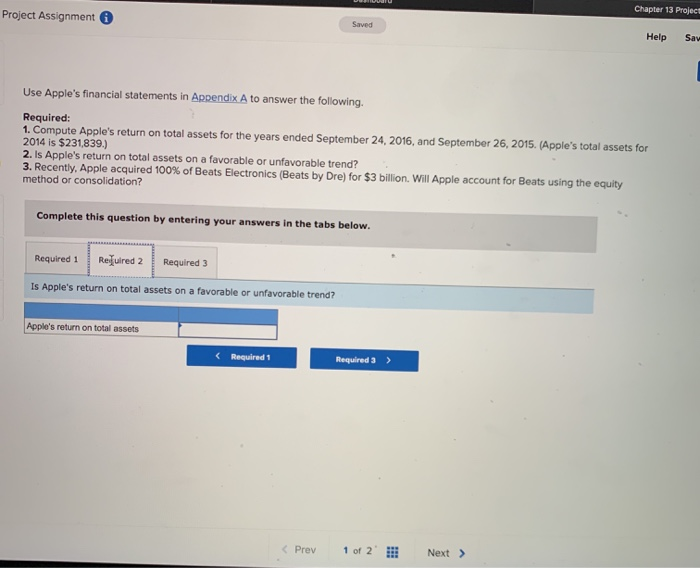 rect Assignment Saved He Use Apple's financial statements in Appendix A