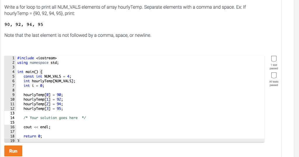 answer this Q using c++ please Write a for loop