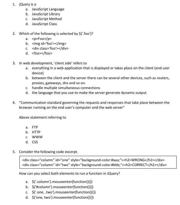 1. jQuery is a a. JavaScript Language b.