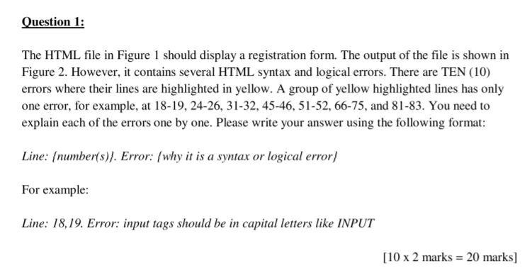 Question 1: The HTML file in Figure 1 should