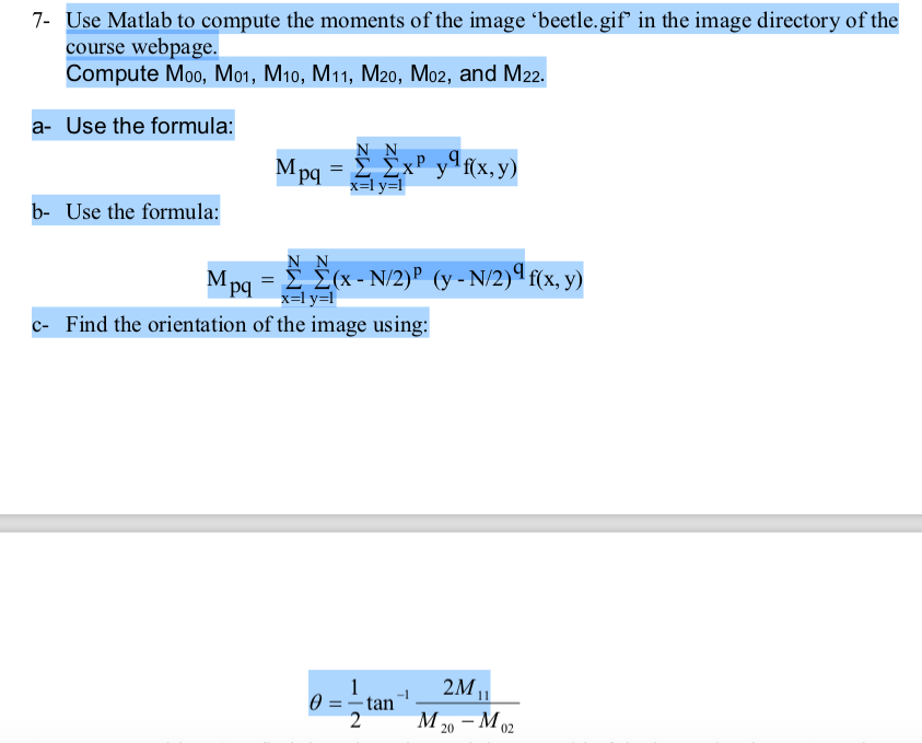 Use Matlab Please 7- Use Matlab to compute the