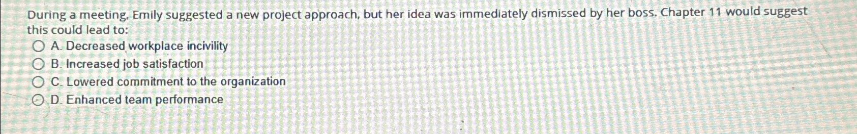 During a meeting. Emily suggested a new project