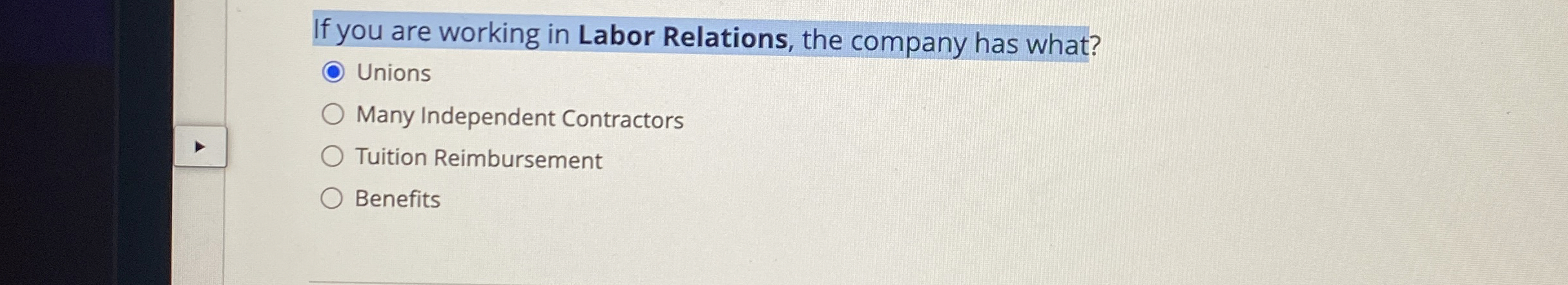 If you are working in Labor Relations, the