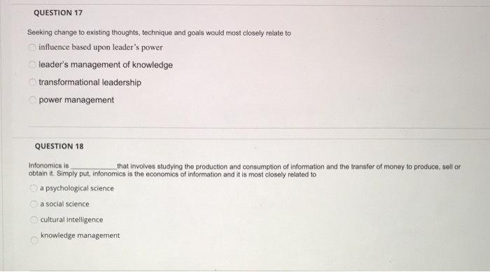 QUESTION 17 Seeking change to existing thoughts,