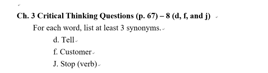 Ch. 3 Critical Thinking Questions (p. 67) 8 (d, ,