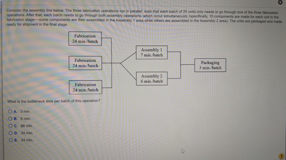 Consider the assembly line below. The three