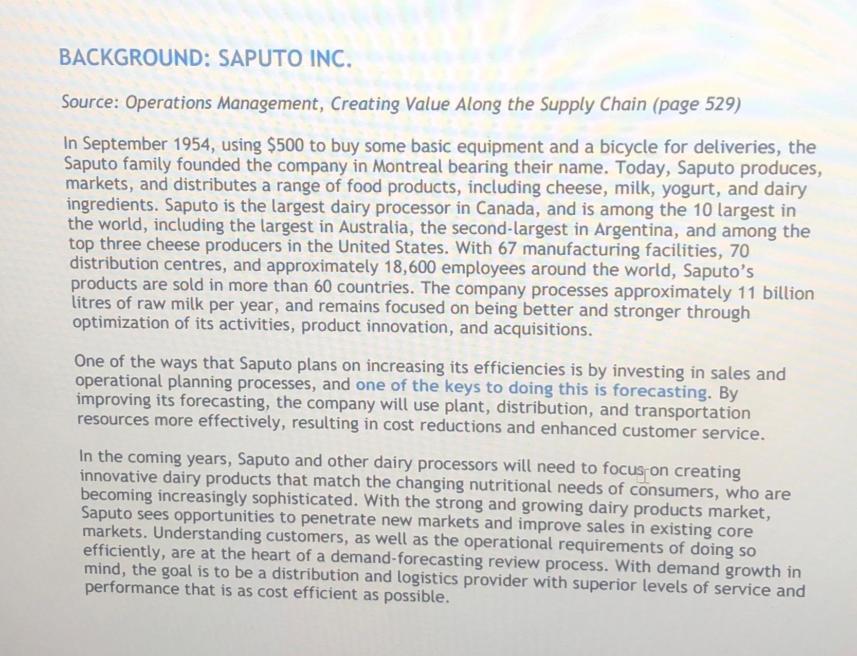 BACKGROUND: SAPUTO INC. Source: Operations