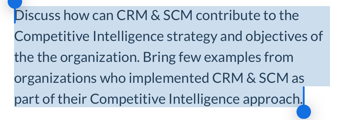 Discuss how can CRM & SCM contribute to the