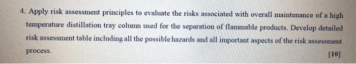 4. Apply risk assessment principles to evaluate