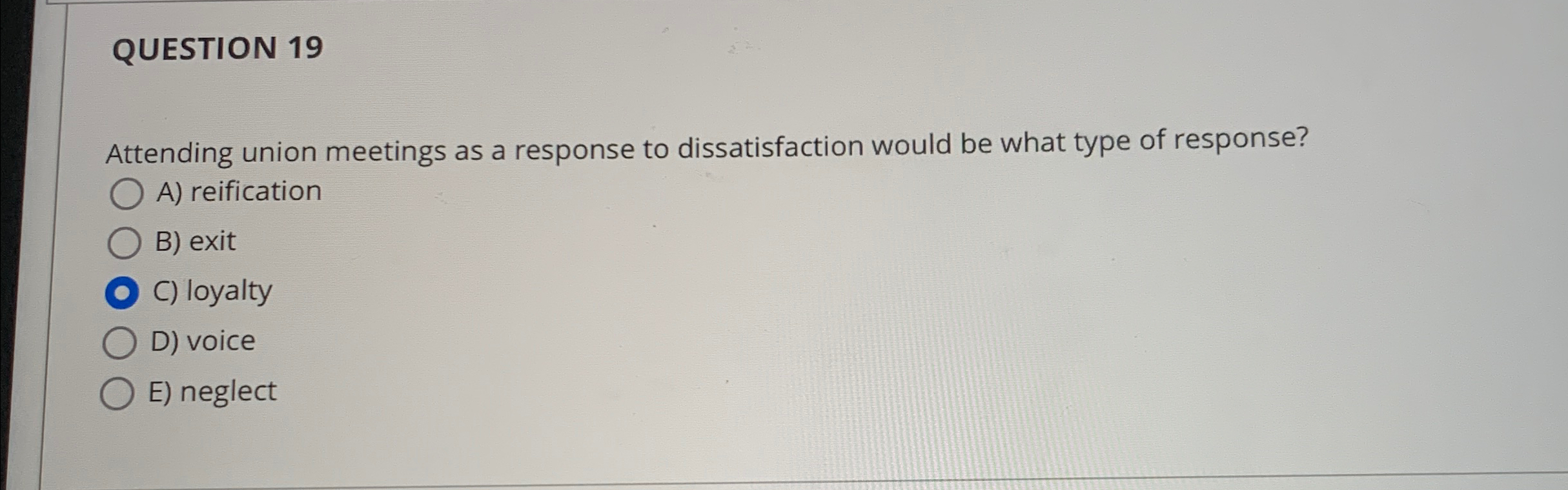 QUESTION 1 9 Attending union meetings as a