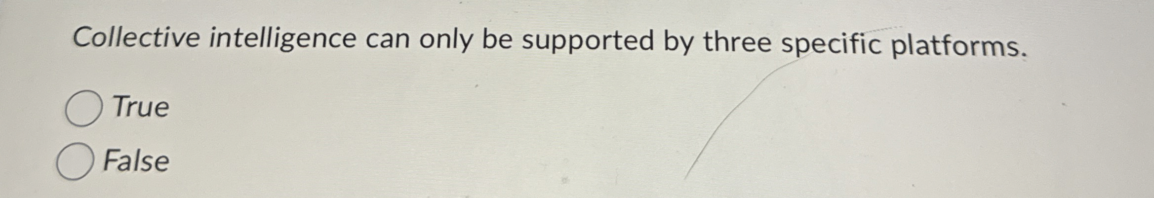 Collective intelligence can only be supported by
