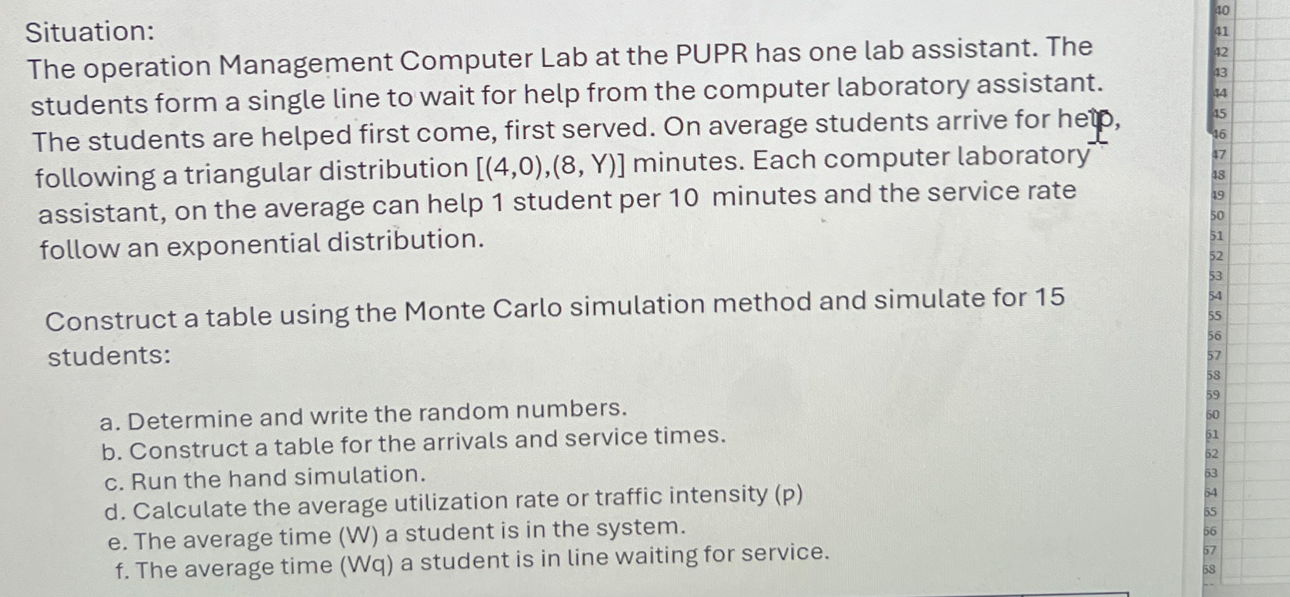 Situation: The operation Management Computer Lab