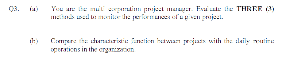 how to do ? Q3. (a) a You are the multi