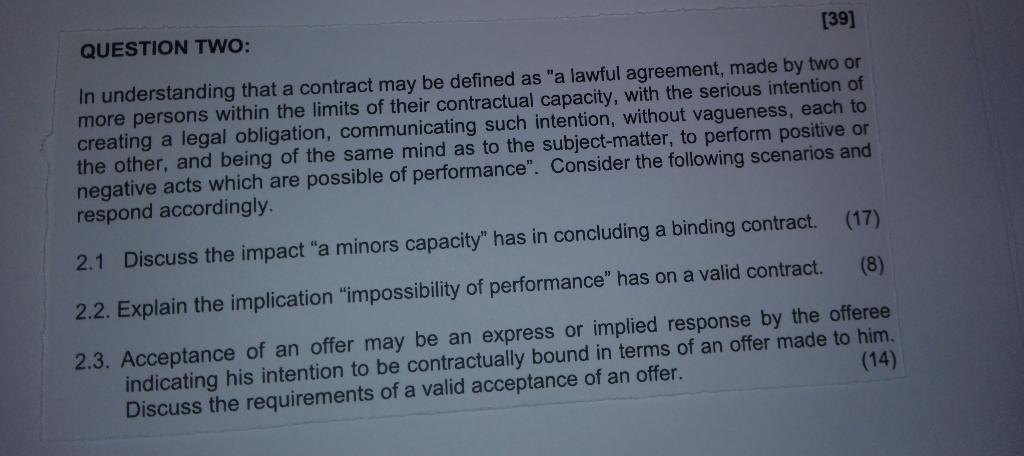 QUESTION TWO: [39] In understanding that a