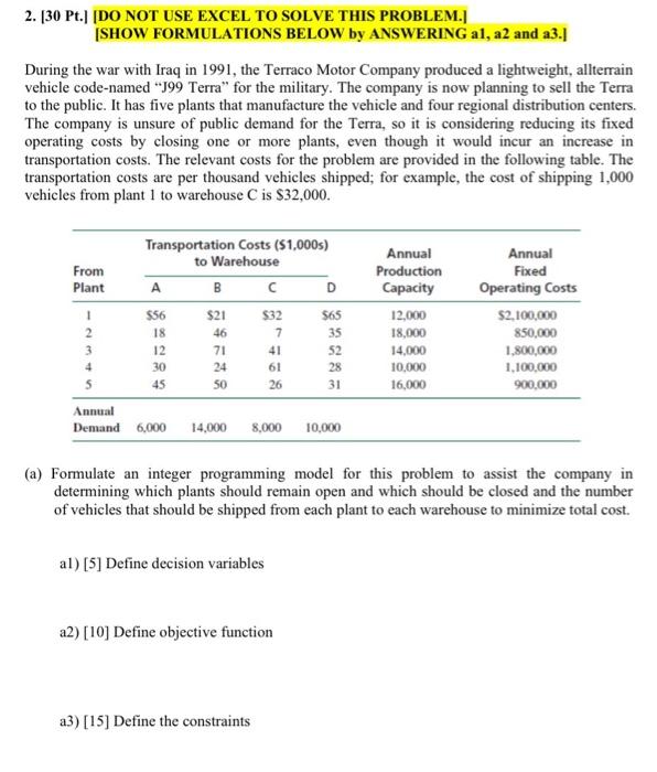 2. [30 Pt.] [DO NOT USE EXCEL TO SOLVE THIS